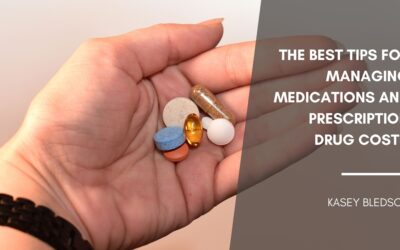 The Best Tips for Managing Medications and Prescription Drug Costs
